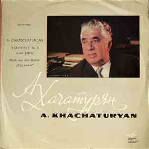 A. Chatschaturjan - Sinfonie Nr. 3 C-dur  / Musik aus dem Ballett "Gajaneh" download mp3 flac