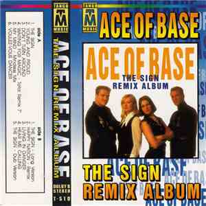 Ace Of Base - The Sign Remix Album download mp3 flac