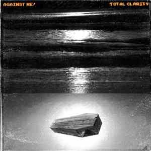 Against Me! - Total Clarity download mp3 flac