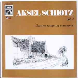 Aksel Schiøtz - Aksel Schiøtz Vol. 4. Danske Sange Og Romancer. download free Aksel Schiøtz - Aksel Schiøtz Vol. 4. Danske Sange Og Romancer. download mp3 flac