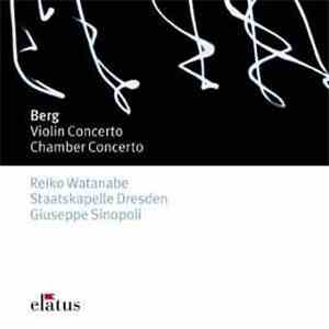 Alban Berg - Giuseppe Sinopoli, Staatskapelle Dresden - Violin Concerto / Chamber Concerto download free