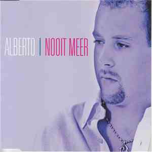 Alberto  - Nooit Meer download mp3 flac