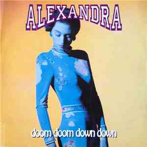 Alexandra  - Doom Doom Down Down download mp3 flac