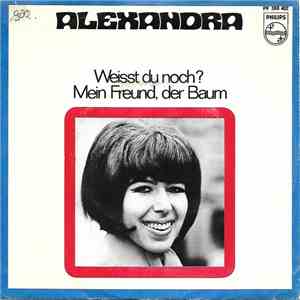 Alexandra  - Weißt Du noch? / Mein Freund, der Baum download mp3 flac