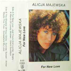 Alicja Majewska - For New Love download free
