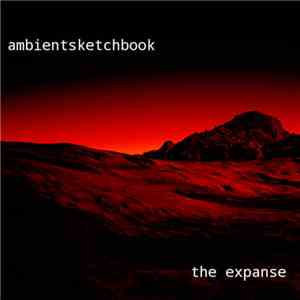 Ambientsketchbook - The Expanse download mp3 flac