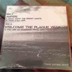 Ampere  / Welcome The Plague Year - Ampere & Welcome The Plague Year download mp3 flac