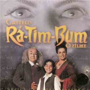André Abujamra - Castelo Rá-Tim-Bum - O Filme (Trilha Sonora Original) download free