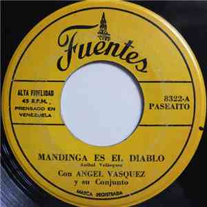 Angel Vasquez Y Su Conjunto - Mandinga Es El Diablo / Arroz Con Coco download free