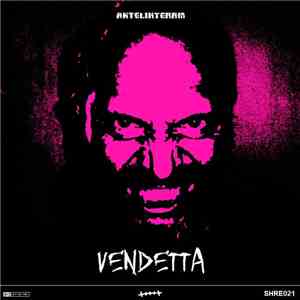 Antelikteram - Vendetta download free Antelikteram - Vendetta download mp3 flac