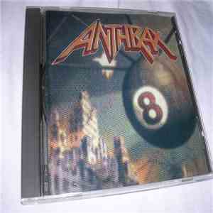 Anthrax - Volume 8 - The Threat Is Real download free