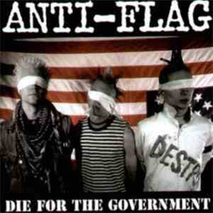 Anti-Flag - Die For The Government download mp3 flac