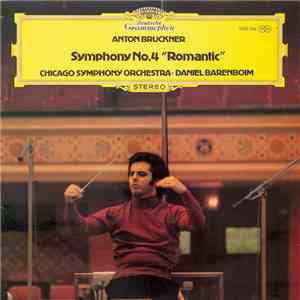 Anton Bruckner, Chicago Symphony Orchestra ∙ Daniel Barenboim - Symphony No.4 "Romantic" download mp3 flac