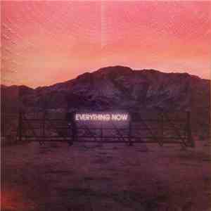 Arcade Fire - Everything Now download free