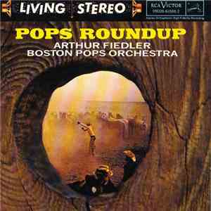 Arthur Fiedler - Boston Pops Orchestra - Pops Roundup download free