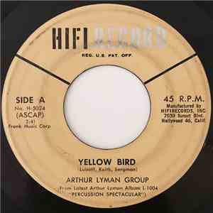 Arthur Lyman Group - Yellow Bird download free