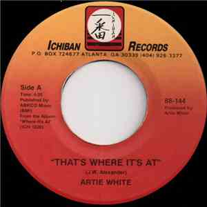 Artie White - That's Where It's At download free