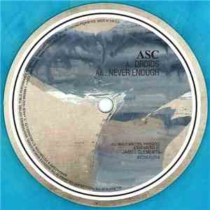 ASC - Droids / Never Enough download free