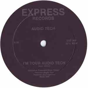Audio Tech - I'm Your Audio Tech download free Audio Tech - I'm Your Audio Tech download mp3 flac