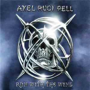 Axel Rudi Pell - Run With The Wind download mp3 flac
