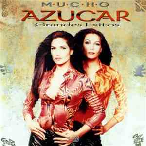 Azucar Moreno - Mucho Azucar (Grandes Éxitos) download free