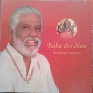 Baba Sri Siva - The Miracle Mantra download free
