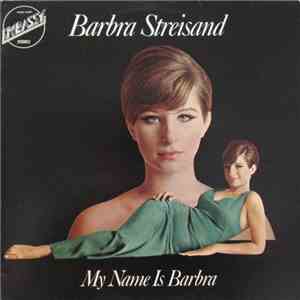Barbra Streisand - My Name Is Barbra download free