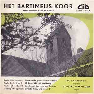 Bartiméuskoor - Juich Aarde, Juicht Alom Den Heer download free