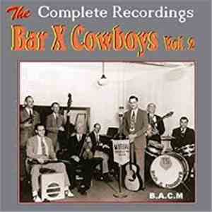 Bar-X Cowboys - Complete Recordings Vol.2 download free Bar-X Cowboys - Complete Recordings Vol.2 download mp3 flac