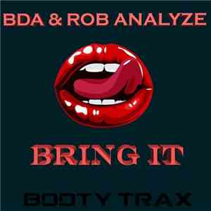 BDA  & Rob Analyze - Bring It download free