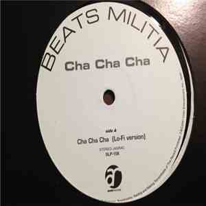 Beats Militia - Cha Cha Cha download mp3 flac