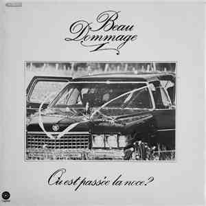 Beau Dommage - Où Est Passée La Noce? download mp3 flac