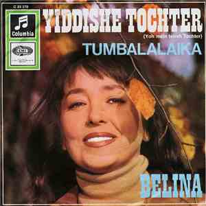 Belina Mit Orchester - Yiddishe Tochter / Tumbalalaika download free
