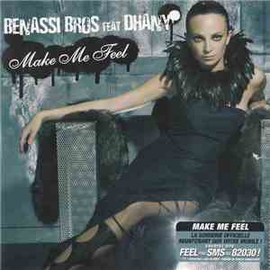 Benassi Bros. Feat. Dhany - Make Me Feel download free
