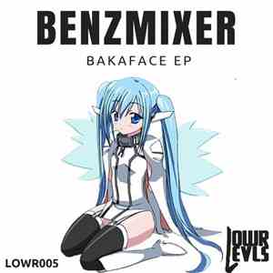 Benzmixer - Bakaface EP download mp3 flac