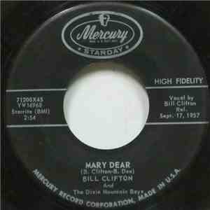 Bill Clifton And The Dixie Mountain Boys - Mary Dear download free