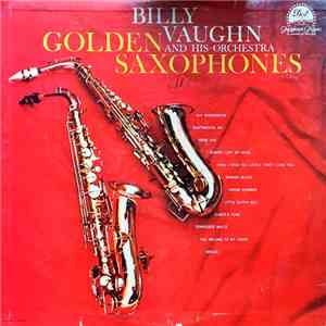 Billy Vaughn And His Orchestra - Golden Saxophones download free