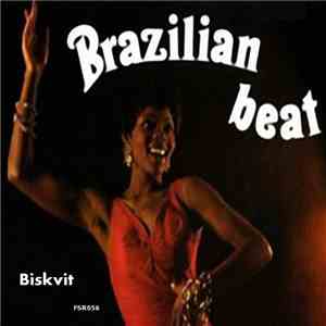 Biskvit - Brazilian Beat download free Biskvit - Brazilian Beat download mp3 flac