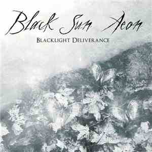Black Sun Aeon - Blacklight Deliverance download mp3 flac