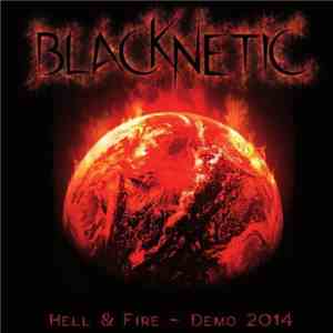 Blacknetic - Hell & Fire - Demo 2014 download mp3 flac