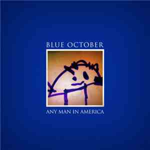 Blue October  - Any Man In America download mp3 flac