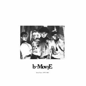 B-Movie - Early Years 1979-1984 download mp3 flac