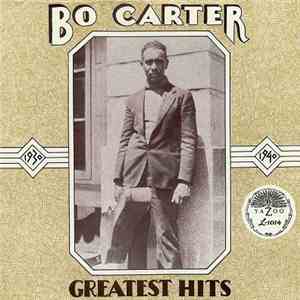 Bo Carter - Greatest Hits 1930-1940 download free
