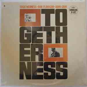 Bob Flanigan / John Gray  - Togetherness download free