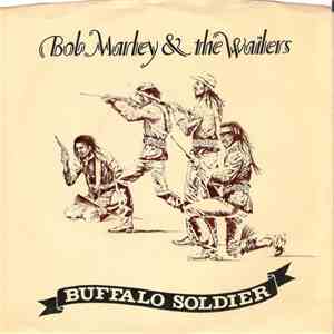 Bob Marley & The Wailers - Buffalo Soldier download mp3 flac