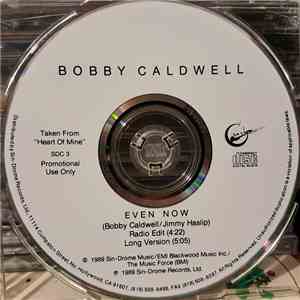 Bobby Caldwell - Even Now download free