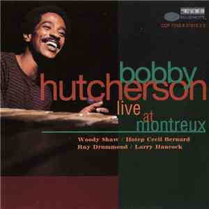 Bobby Hutcherson - Live At Montreux download mp3 flac