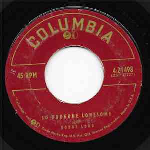 Bobby Lord - Pie Peachie Pie Pie / So Doggone Lonesome download free