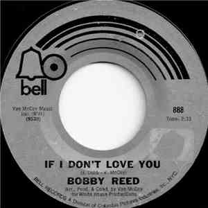 Bobby Reed - If I Don't Love You / The Time Is Right For Love download mp3 flac
