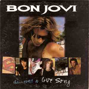 Bon Jovi - This Ain't A Love Song download mp3 flac